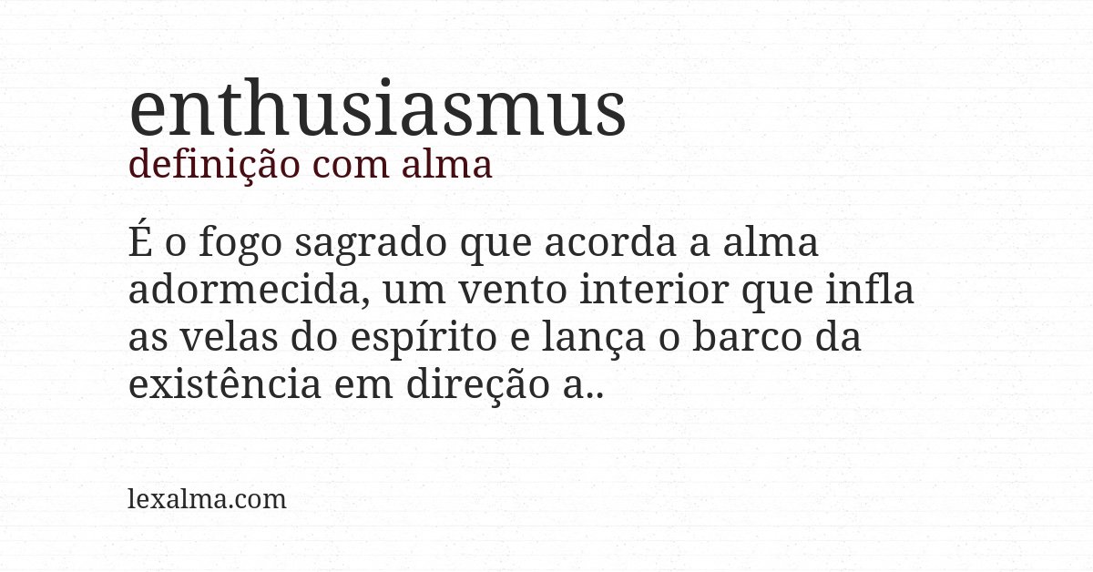Definição com alma de enthusiasmus