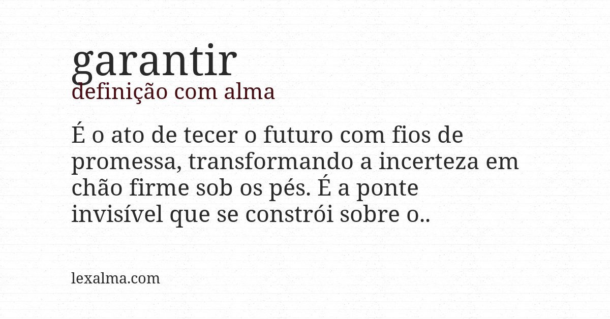 Definição com alma de garantir