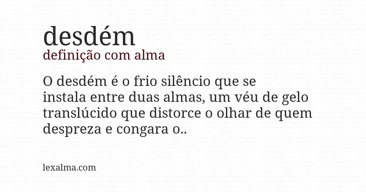 Definição com alma de desdém