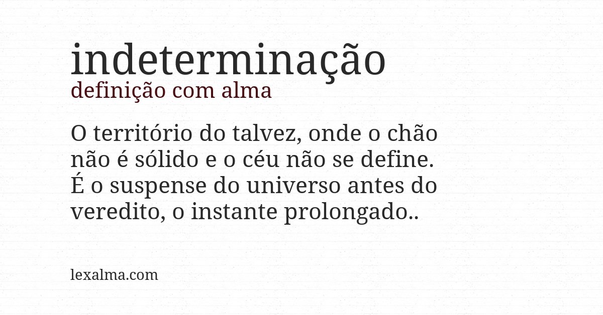 Definição com alma de indeterminação