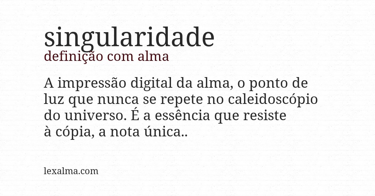 Definição com alma de singularidade