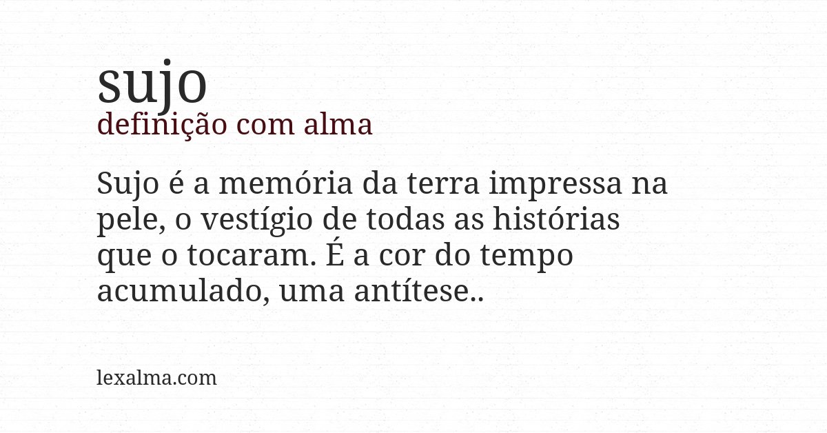 Definição com alma de sujo