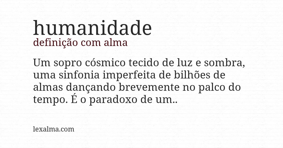 Definição com alma de humanidade