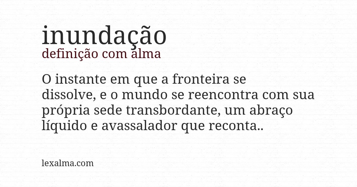 Definição com alma de inundação