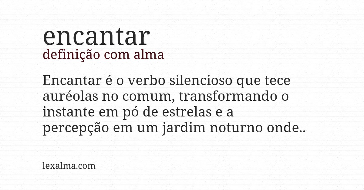 Definição com alma de encantar