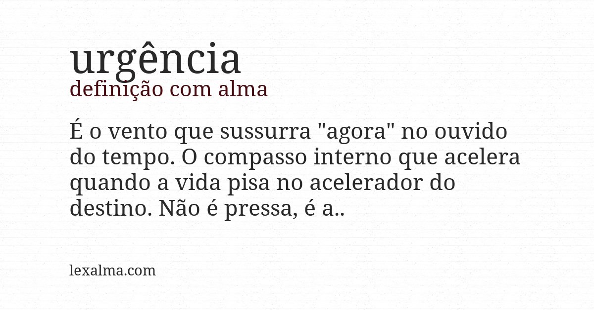 Definição com alma de urgência