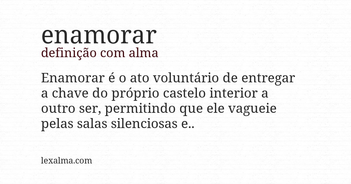 Definição com alma de enamorar