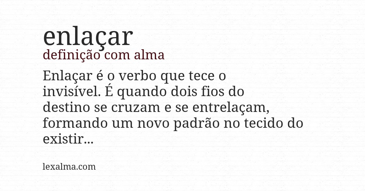 Definição com alma de enlaçar