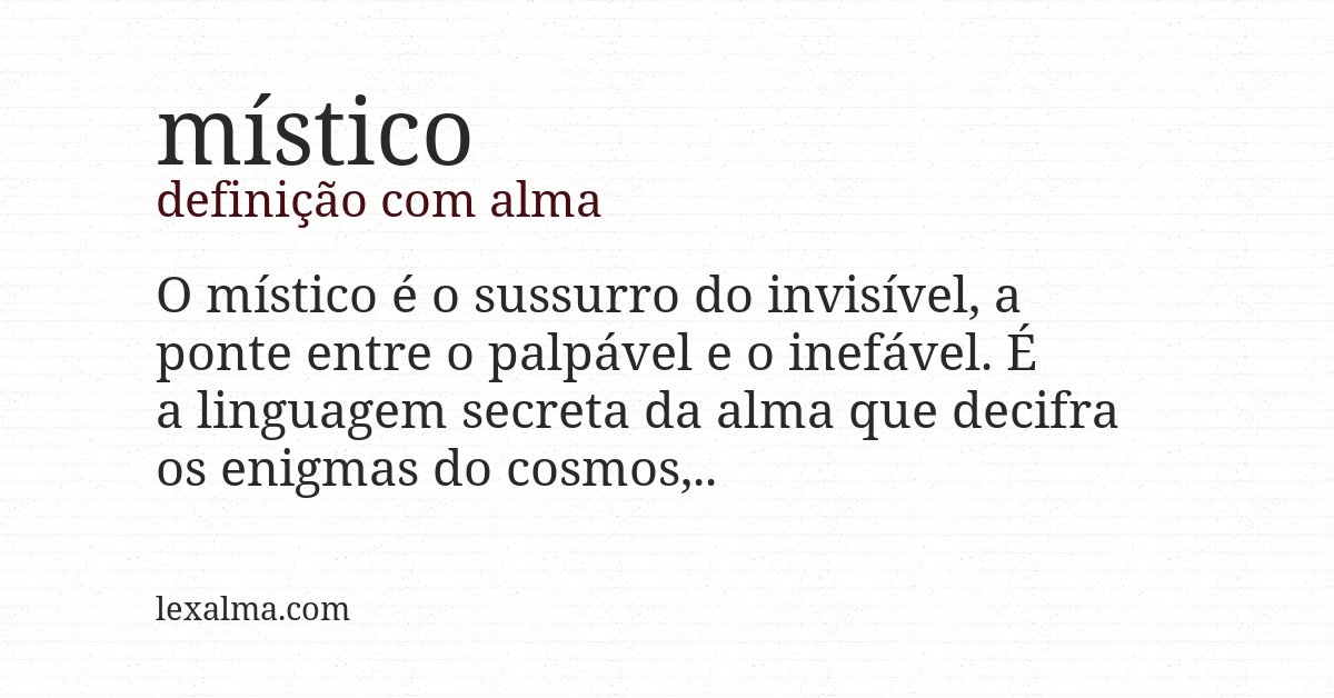 Definição com alma de místico