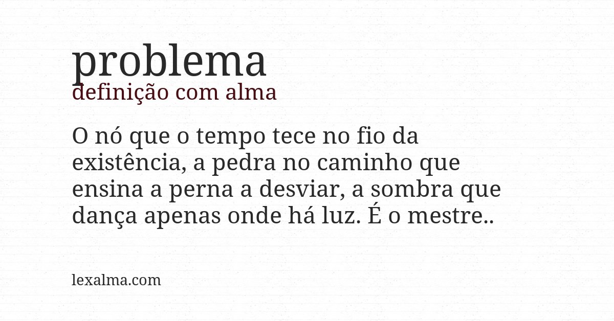 Definição com alma de problema
