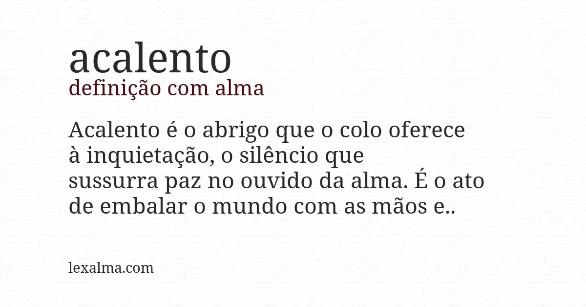 Definição com alma de acalento