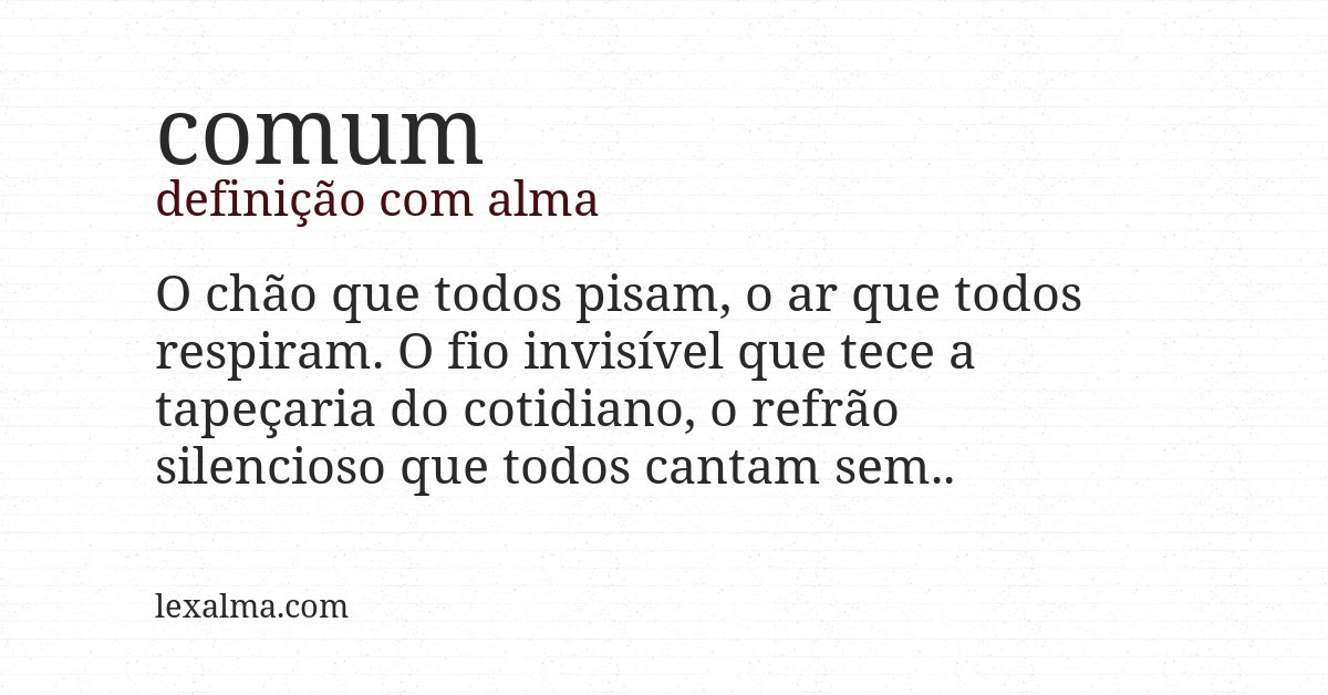 Definição com alma de comum