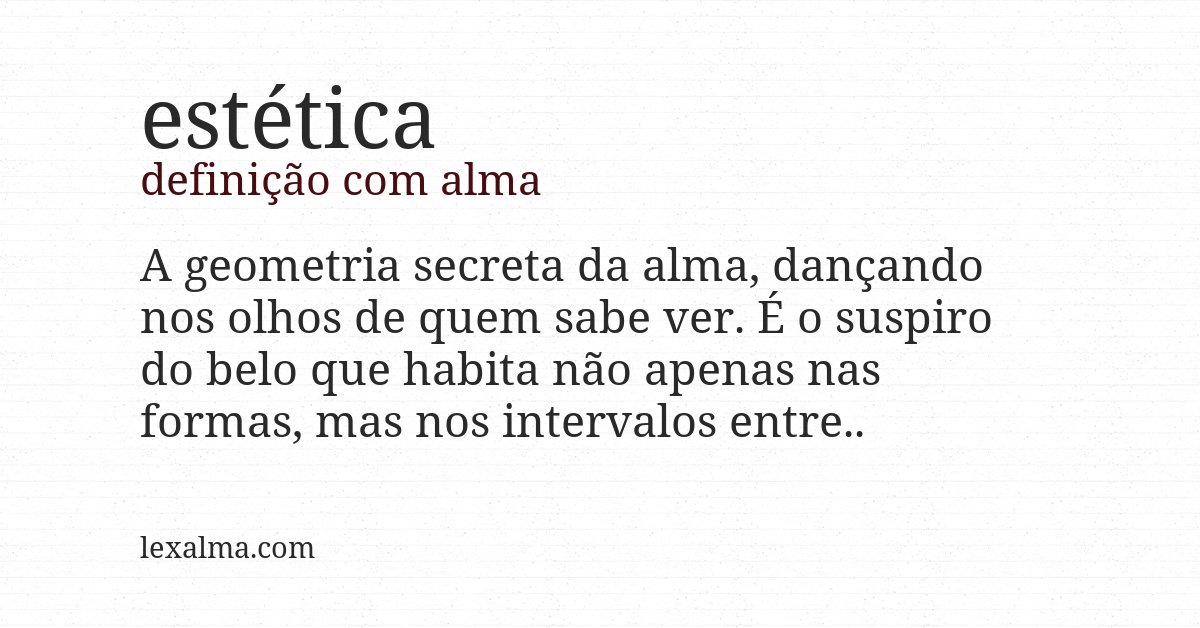 Definição com alma de estética
