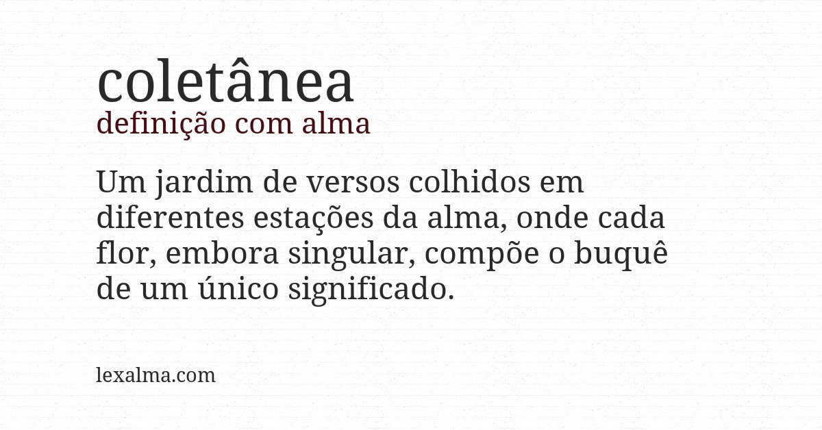 Definição com alma de coletânea