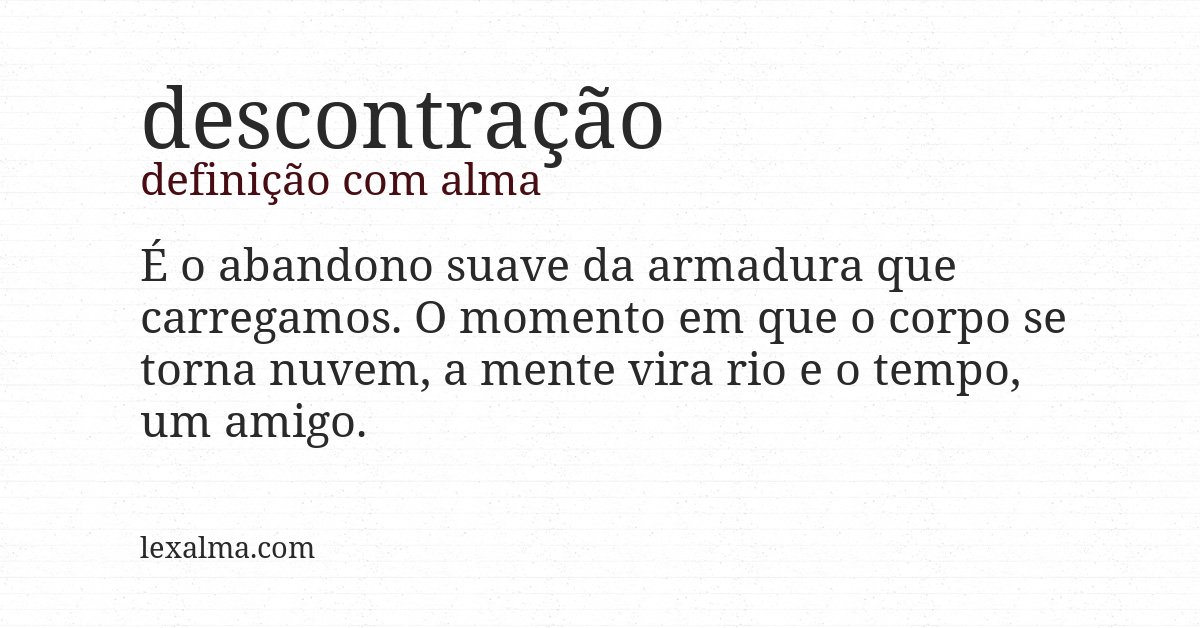 Definição com alma de descontração