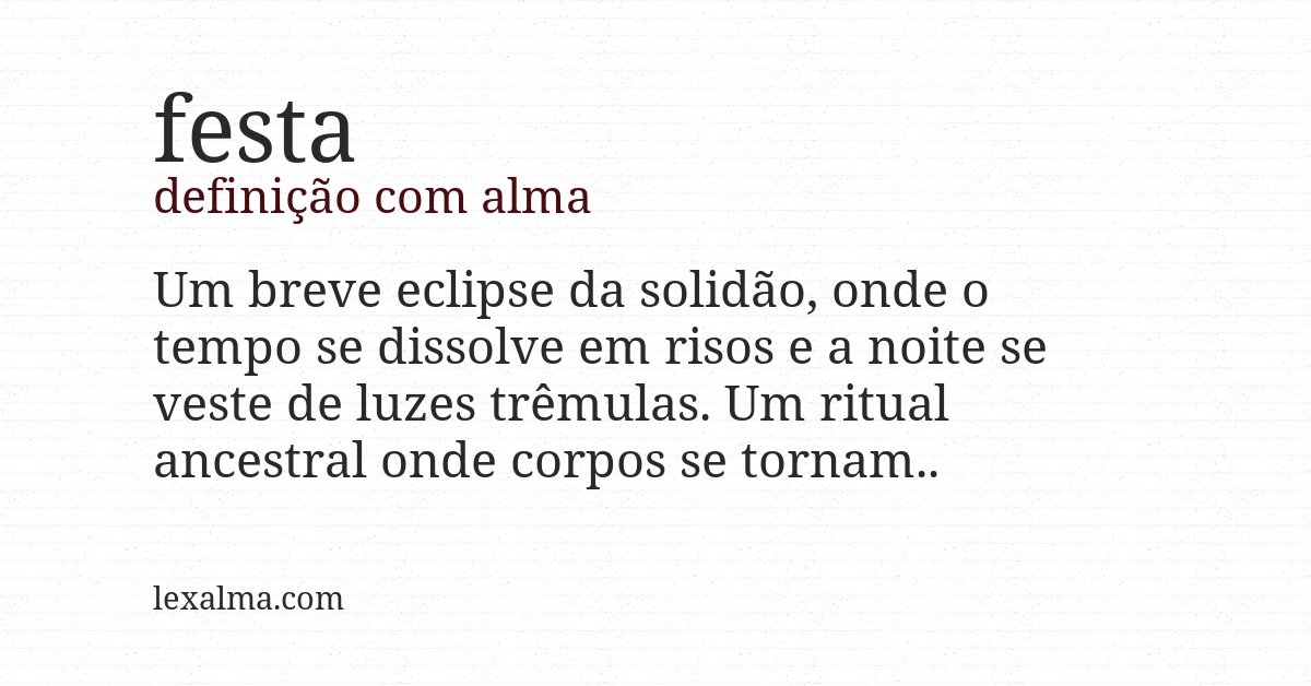 Definição com alma de festa