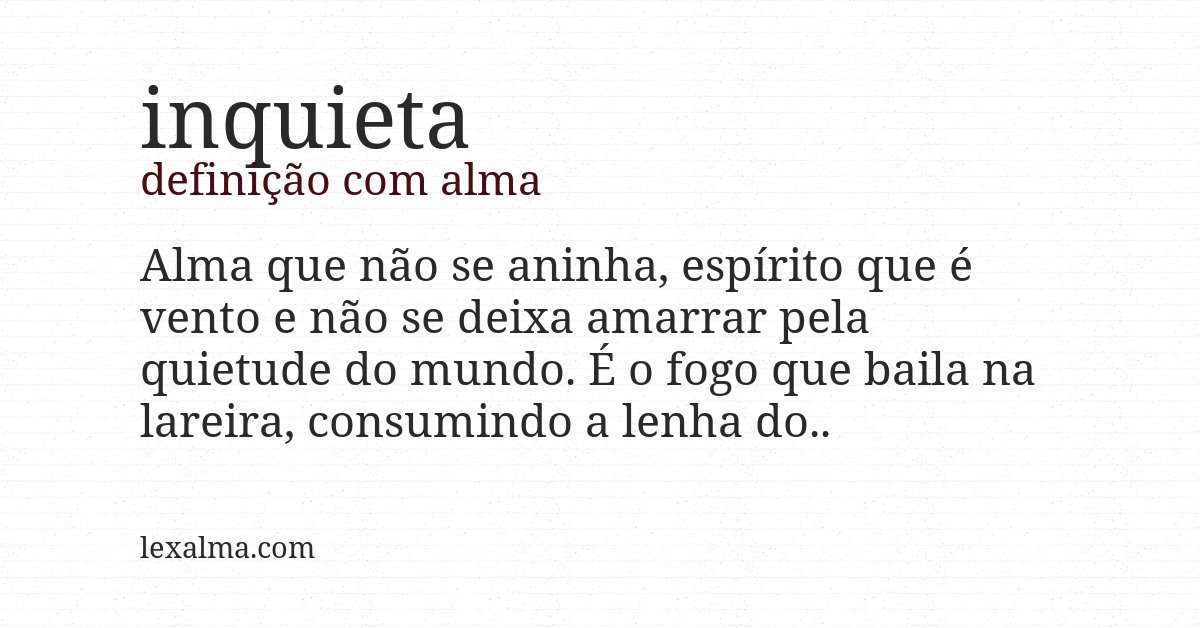 Definição com alma de inquieta
