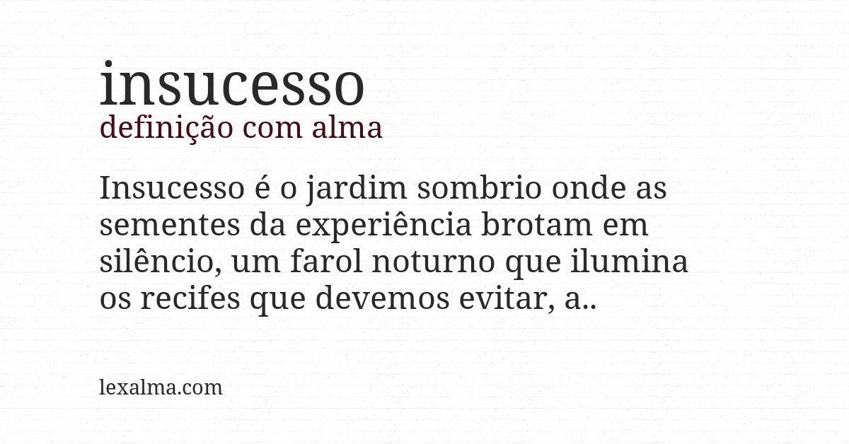 Definição com alma de insucesso