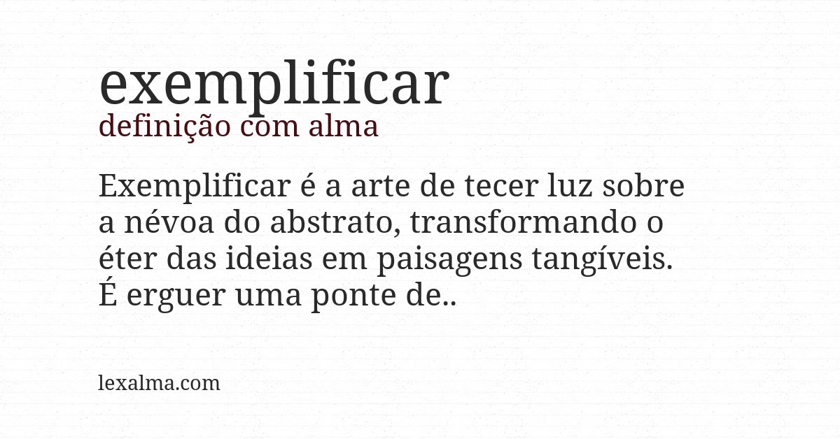 Definição com alma de exemplificar