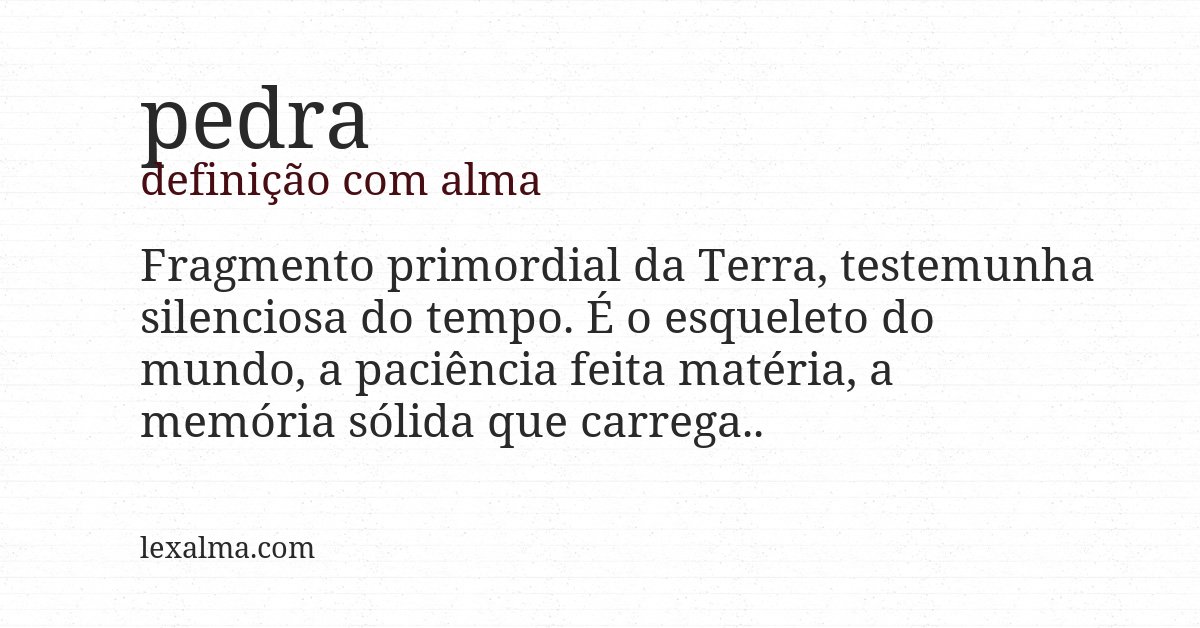 Definição com alma de pedra