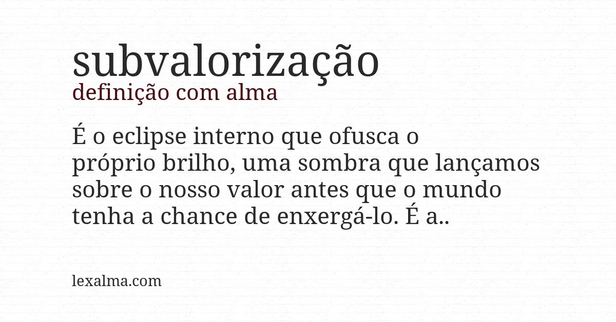 Definição com alma de subvalorização
