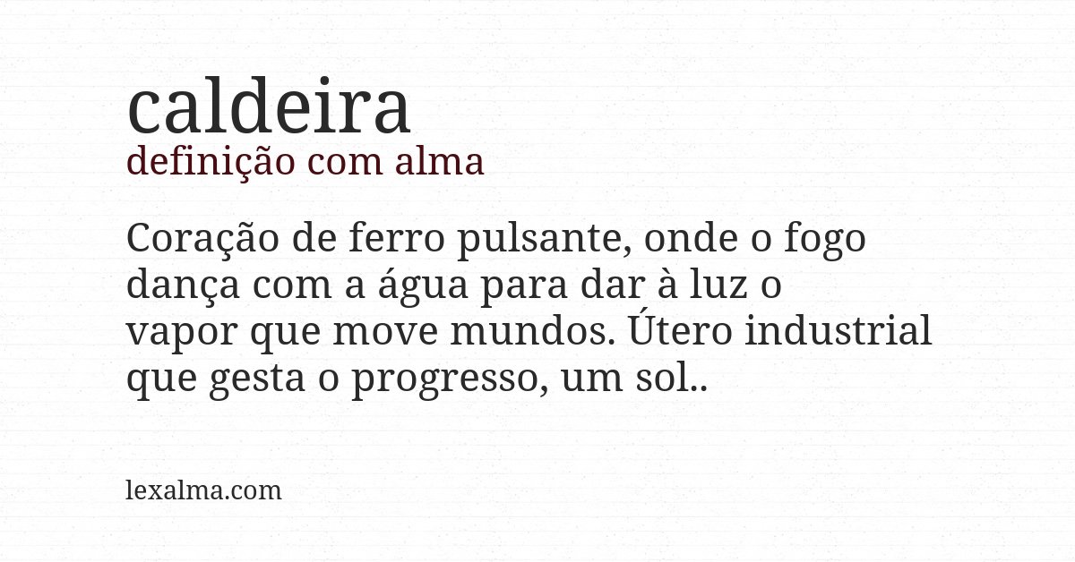 Definição com alma de caldeira