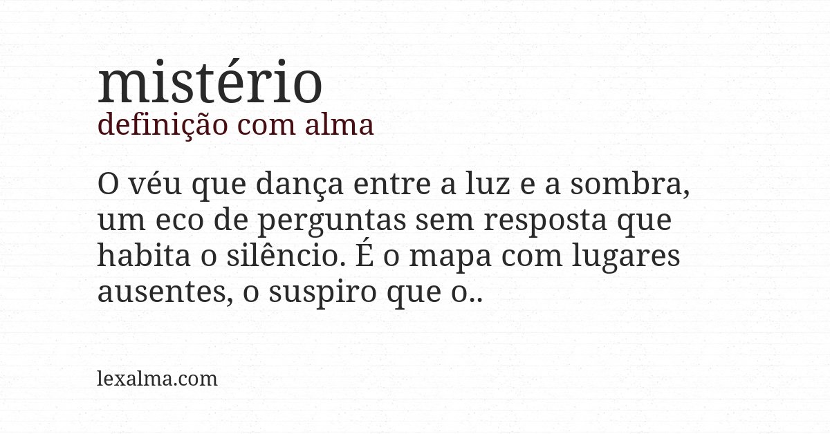 Definição com alma de mistério