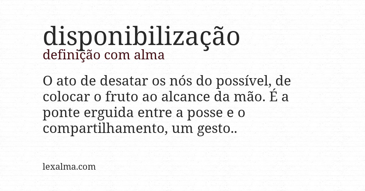 Definição com alma de disponibilização