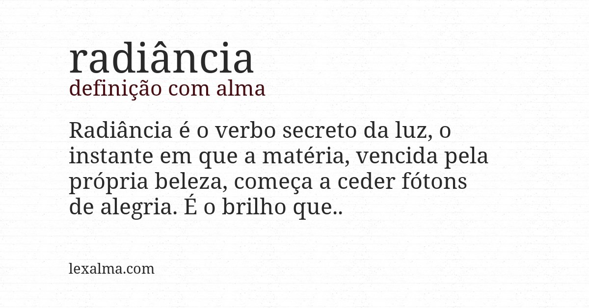 Definição com alma de radiância