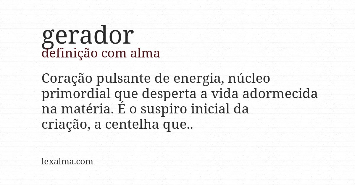 Definição com alma de gerador