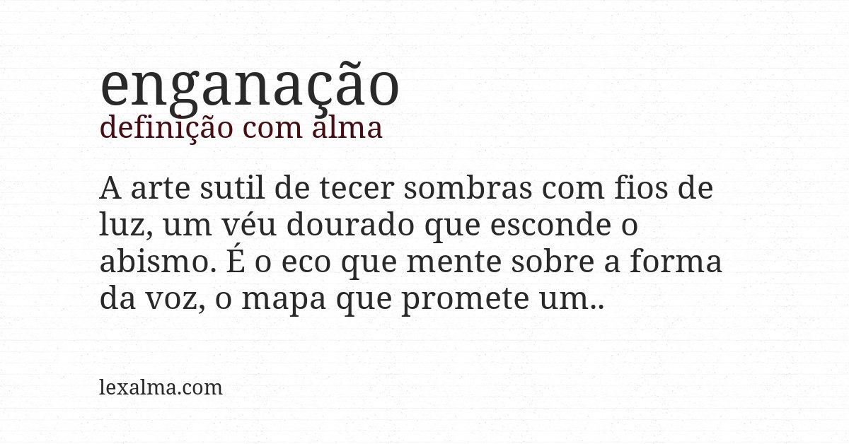 Definição com alma de enganação