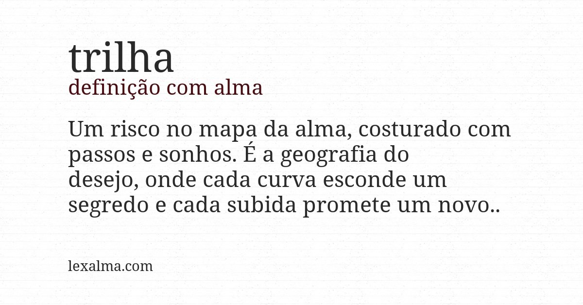 Definição com alma de trilha