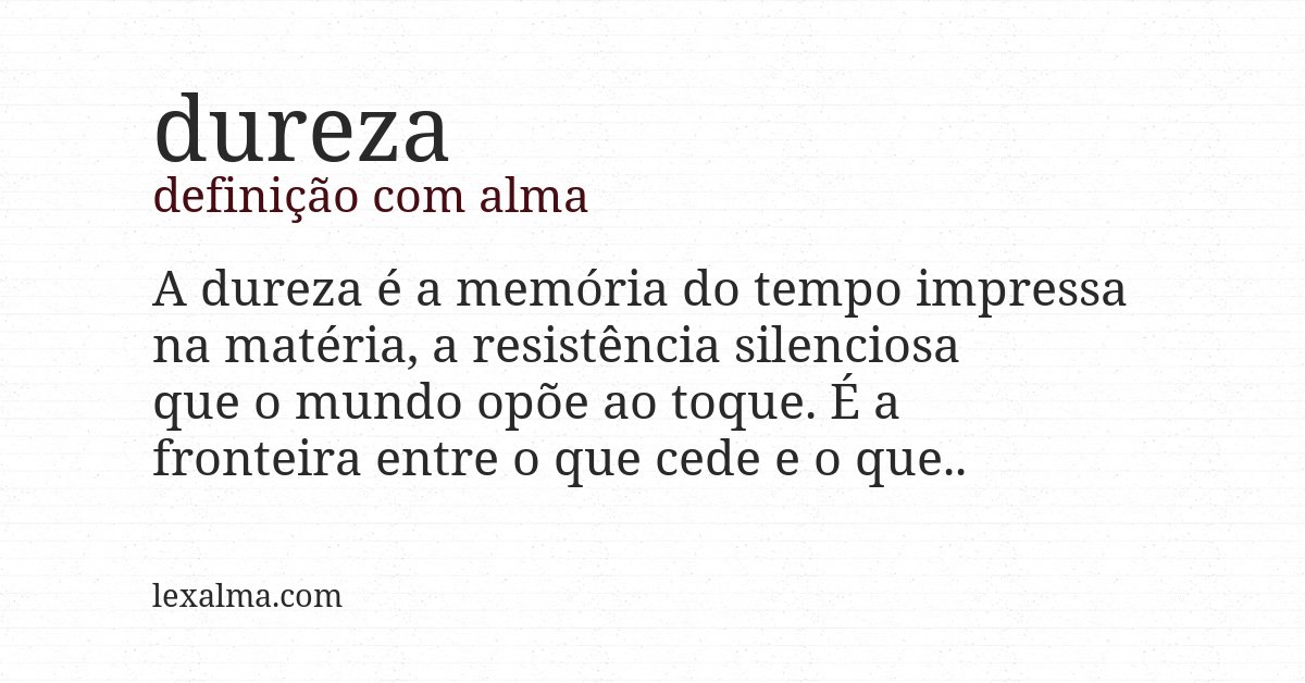 Definição com alma de dureza
