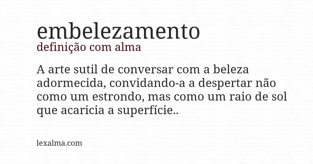 Definição com alma de embelezamento