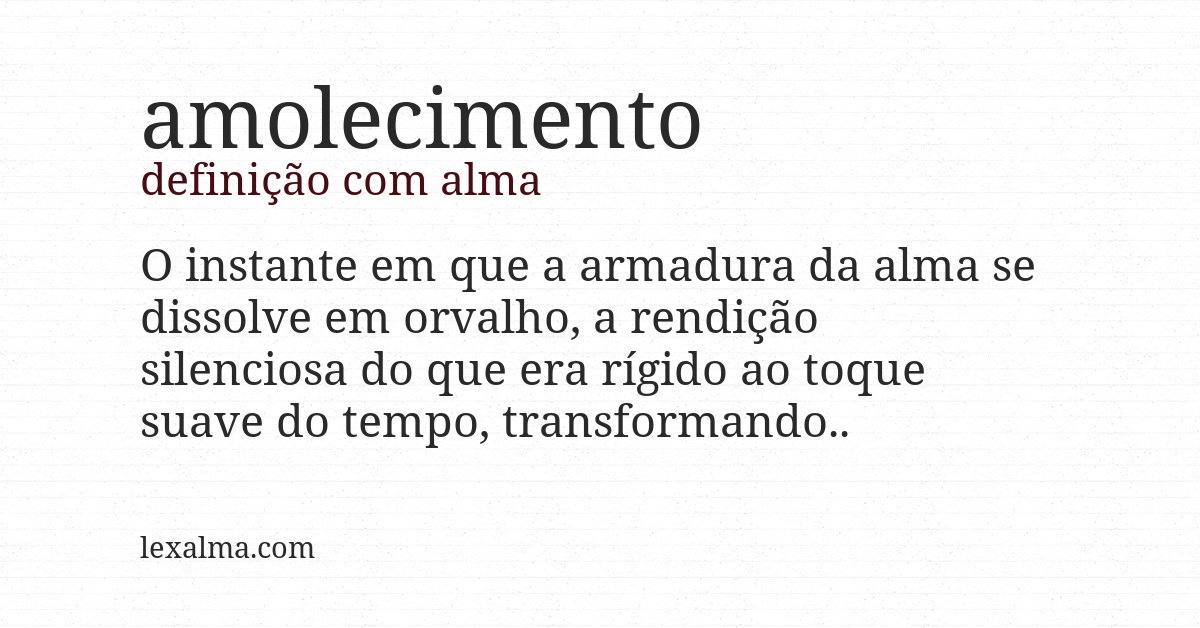 Definição com alma de amolecimento
