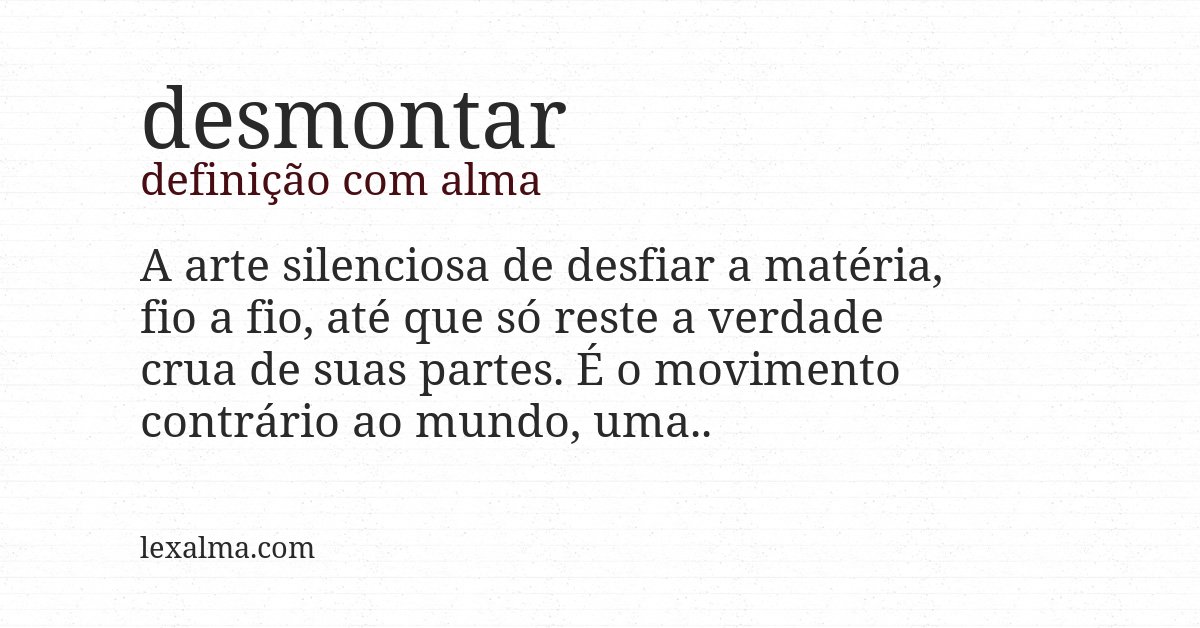 Definição com alma de desmontar