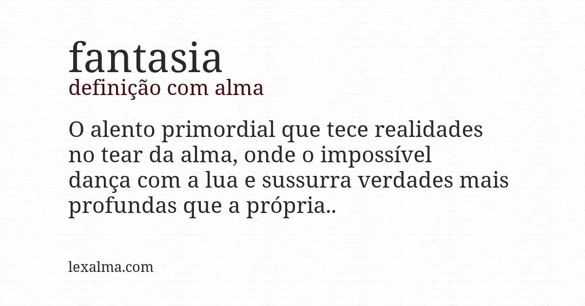 Definição com alma de fantasia