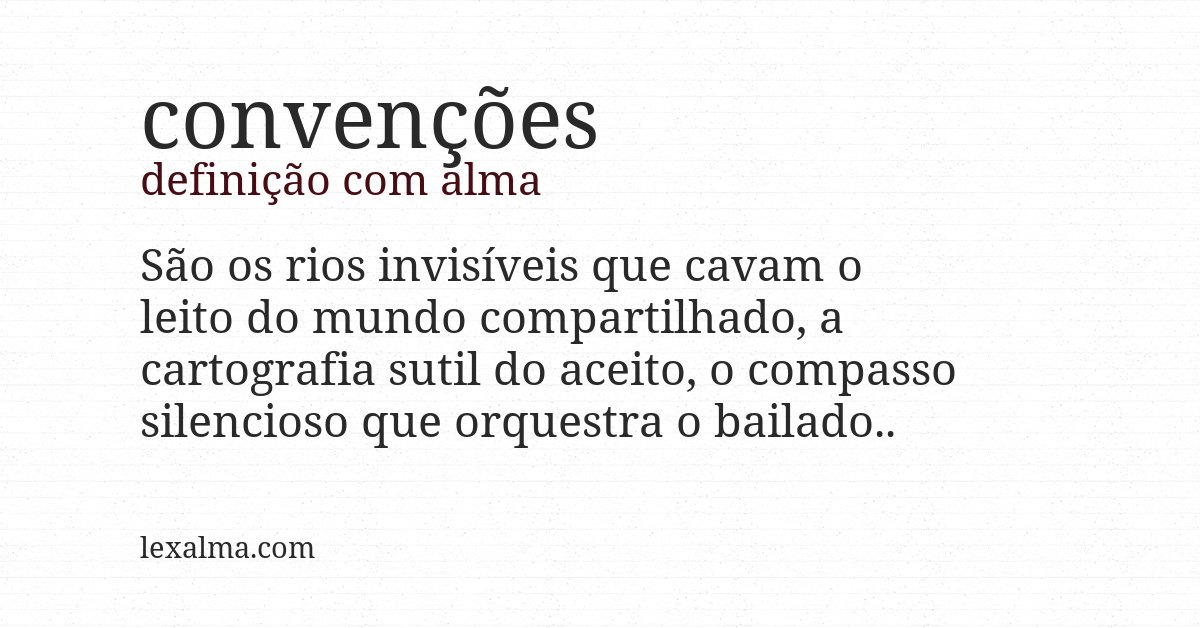 Definição com alma de convenções