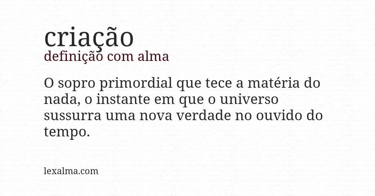 Definição com alma de criação