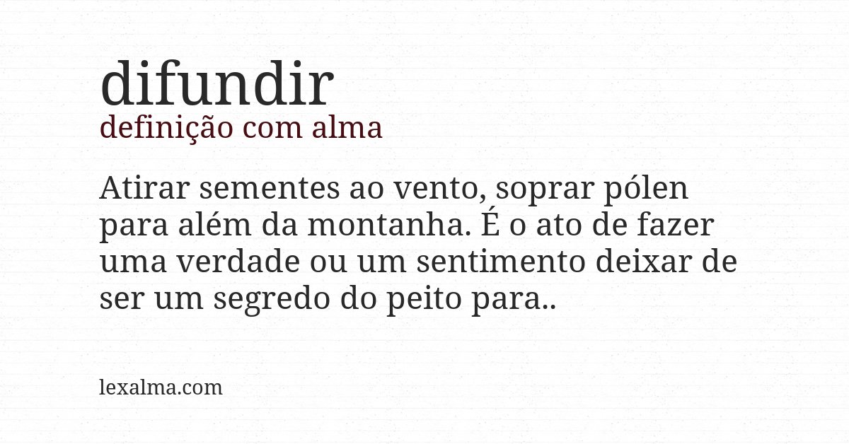Definição com alma de difundir