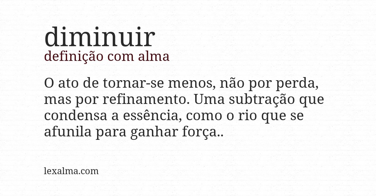 Definição com alma de diminuir