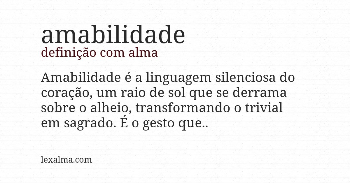 Definição com alma de amabilidade