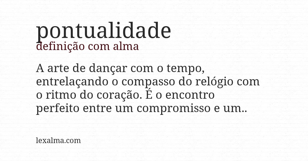 Definição com alma de pontualidade
