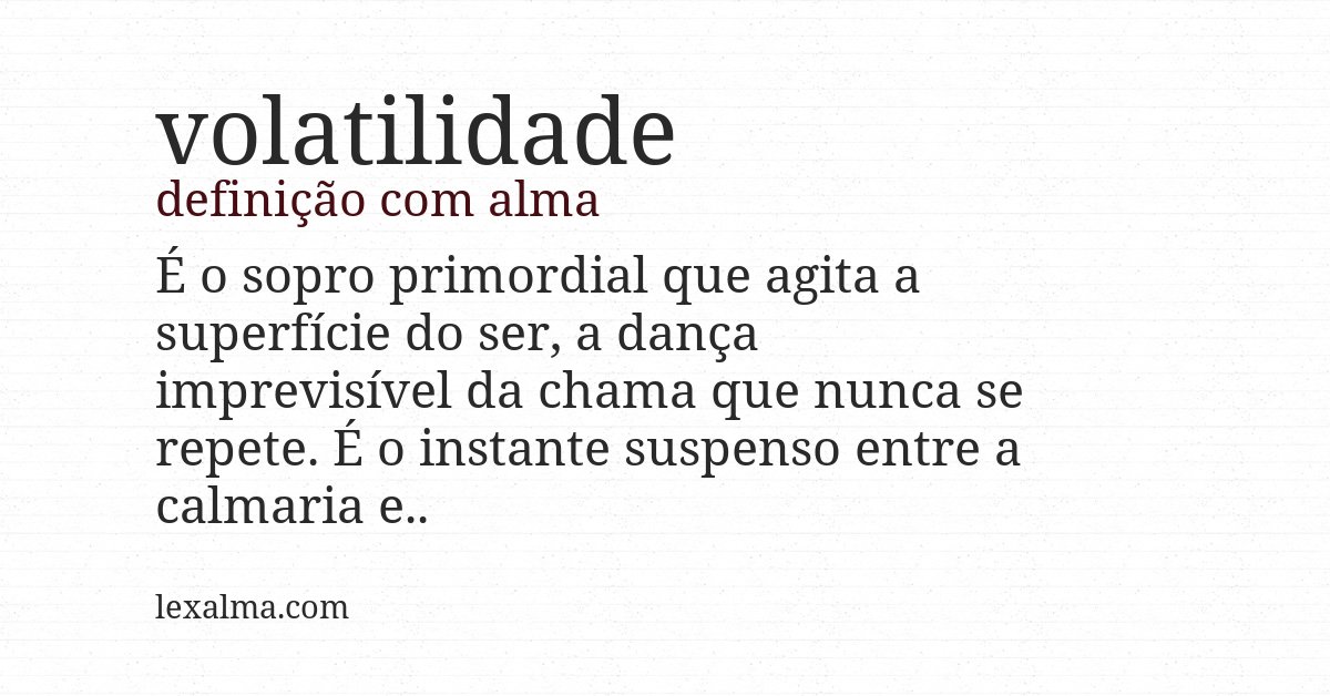 Definição com alma de volatilidade