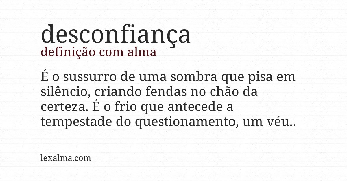 Definição com alma de desconfiança