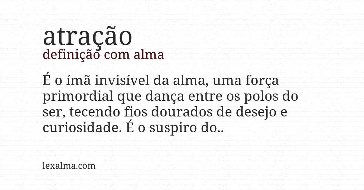 Definição com alma de atração