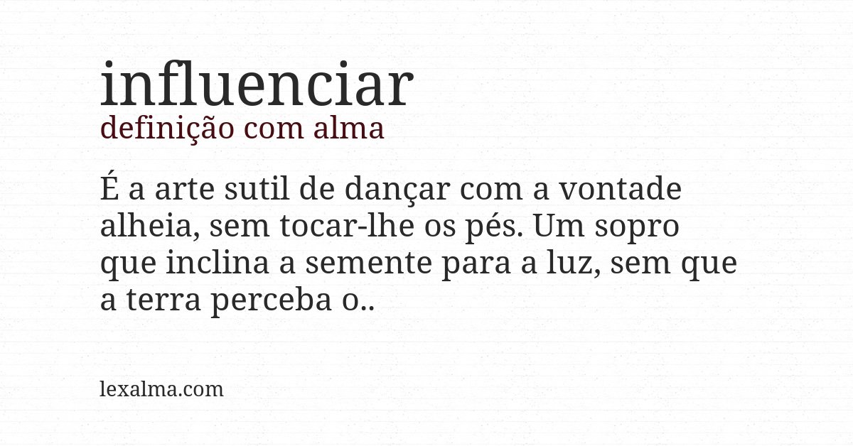 Definição com alma de influenciar