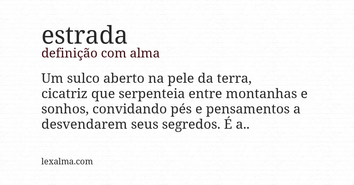 Definição com alma de estrada
