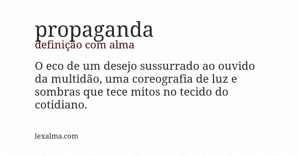 Definição com alma de propaganda