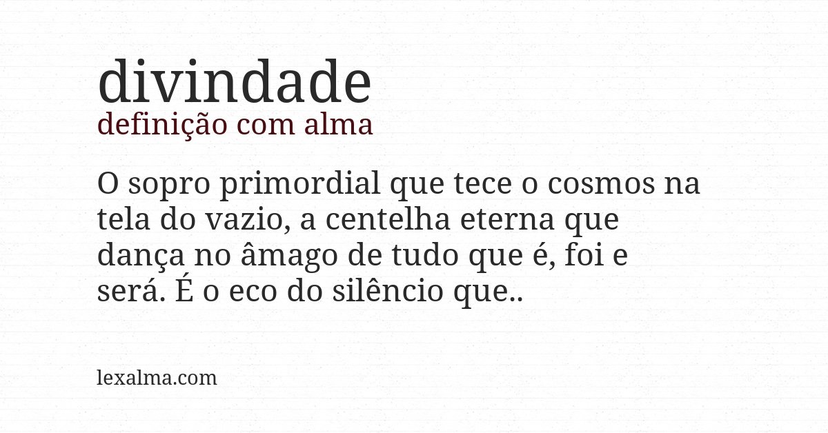 Definição com alma de divindade